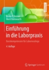 Einfuhrung in die Laborpraxis : Basiskompetenzen fur Laborneulinge - eBook