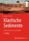 Klastische Sedimente : Fazies und Sequenzstratigraphie - eBook