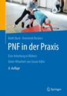 PNF in der Praxis : Eine Anleitung in Bildern - eBook