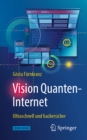 Vision Quanten-Internet : Ultraschnell und hackersicher - eBook