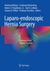 Laparo-endoscopic Hernia Surgery : Evidence Based Clinical Practice - Book