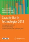 Cascade Use in Technologies 2018 : Internationale Konferenz Zur Kaskadennutzung Und Kreislaufwirtschaft - Oldenburg 2018 - Book