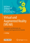Virtual und Augmented Reality (VR/AR) : Grundlagen und Methoden der Virtuellen und Augmentierten Realitat - eBook