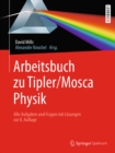Arbeitsbuch zu Tipler/Mosca, Physik : Alle Aufgaben und Fragen mit Losungen zur 8.Auflage - eBook