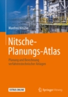Nitsche-Planungs-Atlas : Planung und Berechnung verfahrenstechnischer Anlagen - eBook