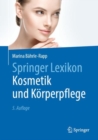 Springer Lexikon Kosmetik und Korperpflege - eBook