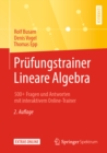 Prufungstrainer Lineare Algebra : 500+ Fragen und Antworten mit interaktivem Online-Trainer - eBook