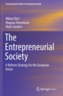 The Entrepreneurial Society : A Reform Strategy for the European Union - Book
