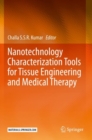 Nanotechnology Characterization Tools for Tissue Engineering and Medical Therapy - Book