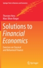 Solutions to Financial Economics : Exercises on Classical and Behavioral Finance - Book