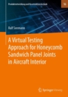 A Virtual Testing Approach for Honeycomb Sandwich Panel Joints in Aircraft Interior - Book