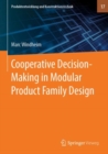 Cooperative Decision-Making in Modular Product Family Design - Book