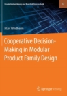 Cooperative Decision-Making in Modular Product Family Design - Book