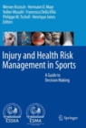 Injury and Health Risk Management in Sports : A Guide to Decision Making - Book