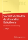 Stochastische Modelle der aktuariellen Risikotheorie : Eine mathematische Einfuhrung - eBook