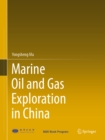 Marine Oil and Gas Exploration in China - eBook