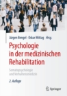 Psychologie in der medizinischen Rehabilitation : Somatopsychologie und Verhaltensmedizin - eBook