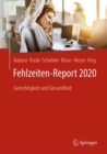 Fehlzeiten-Report 2020 : Gerechtigkeit und Gesundheit - eBook