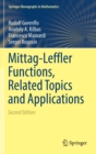 Mittag-Leffler Functions, Related Topics and Applications - Book