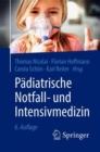 Padiatrische Notfall- und Intensivmedizin - eBook
