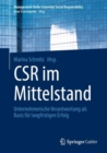 CSR im Mittelstand : Unternehmerische Verantwortung als Basis fur langfristigen Erfolg - eBook