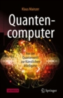 Quantencomputer : Von der Quantenwelt zur Kunstlichen Intelligenz - eBook