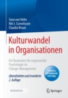 Kulturwandel in Organisationen : Ein Baukasten fur angewandte Psychologie im Change-Management - eBook