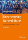 Understanding Network Hacks : Attack and Defense with Python 3 - Book