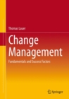 Change Management : Fundamentals and Success Factors - eBook