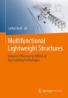 Multifunctional Lightweight Structures : Resource Efficiency by MERGE of Key Enabling Technologies - eBook