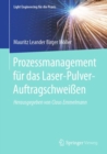 Prozessmanagement fur das Laser-Pulver-Auftragschweien - eBook