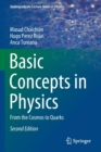Basic Concepts in Physics : From the Cosmos to Quarks - Book