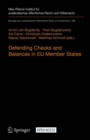 Defending Checks and Balances in EU Member States : Taking Stock of Europe's Actions - eBook