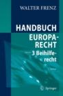 Handbuch Europarecht : Band 3: Beihilferecht - eBook