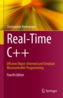 Real-Time C++ : Efficient Object-Oriented and Template Microcontroller Programming - eBook
