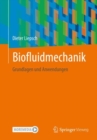 Biofluidmechanik : Grundlagen und Anwendungen - eBook