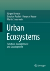 Urban Ecosystems : Function, Management and Development - eBook