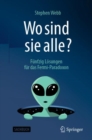 Wo sind sie alle? : Funfzig Losungen fur das Fermi-Paradoxon - eBook