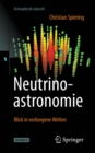 Neutrinoastronomie : Blick in verborgene Welten - eBook