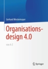 Organisationsdesign 4.0 von A-Z. - eBook
