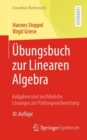 Ubungsbuch zur Linearen Algebra : Aufgaben und ausfuhrliche Losungen zur Prufungsvorbereitung - eBook