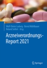 Arzneiverordnungs-Report 2021 - eBook