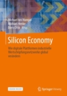 Silicon Economy : Wie digitale Plattformen industrielle Wertschopfungsnetzwerke global verandern - eBook