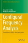 Configural Frequency Analysis : Foundations, Models, and Applications - eBook