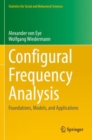 Configural Frequency Analysis : Foundations, Models, and Applications - Book