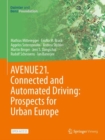 AVENUE21. Connected and Automated Driving: Prospects for Urban Europe - Book