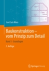 Baukonstruktion - vom Prinzip zum Detail : Band 1 Grundlagen - eBook