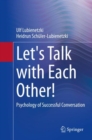 Let's Talk with Each Other! : Psychology of Successful Conversation - Book