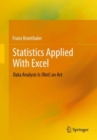 Statistics Applied With Excel : Data Analysis Is (Not) an Art - eBook