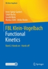 FBL Klein-Vogelbach Functional Kinetics : Band 2: Hands on - Hands off - eBook